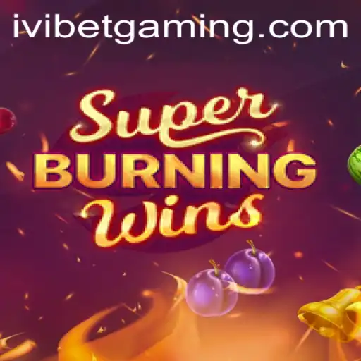 Exploring the Exciting World of SuperBurningWins on Ivibet
