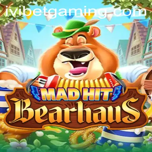 MadHitBearhaus: An Exciting New Game Experience